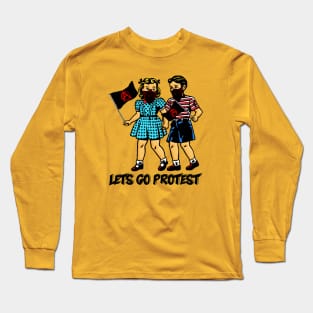 LET'S GO PROTEST Long Sleeve T-Shirt